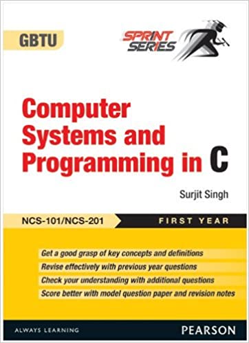 COMPUTER SYSTEMS AND PROGRAMMING IN C : UPTU