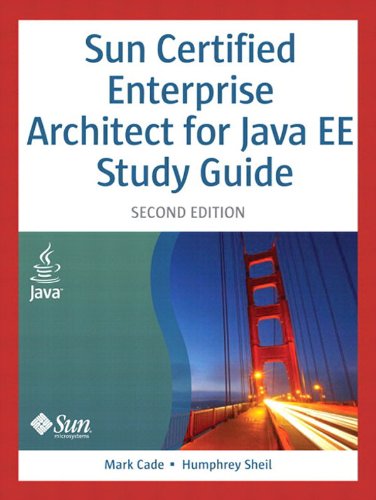 SUN CERTIFIED ENTERPRISE ARCHITECT FOR JAVA EE STUDY GUIDE CADE