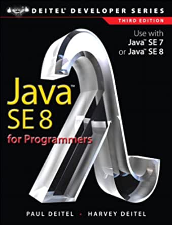 JAVA SE8 FOR PROGRAMMERS
