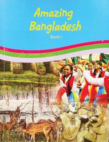 AMAZING BANGLADESH (BOOK- 1)