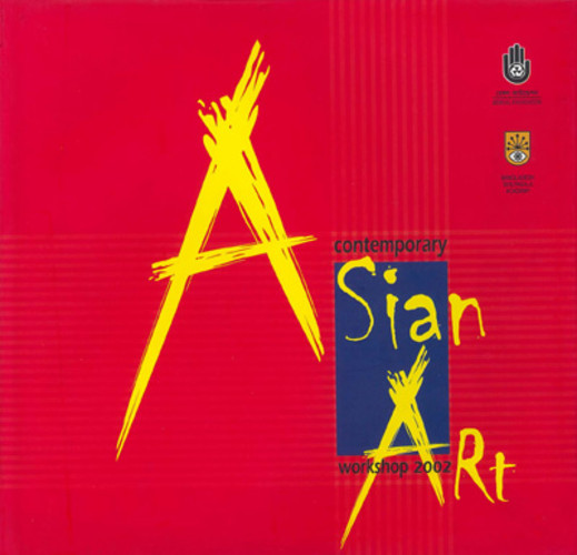 CONTEMPORARY ASIAN ART WORKSHOP 2002