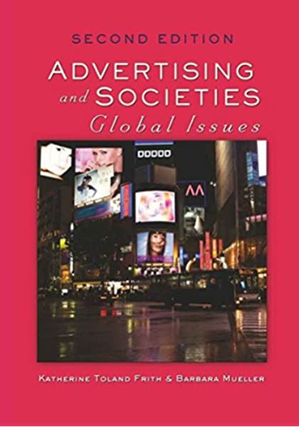 ADVERTISING AND SOCIETIES: GLOBAL ISSUES