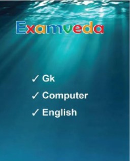 EXAMVEDA PART (GK, COMPUTER, ENGLISH)