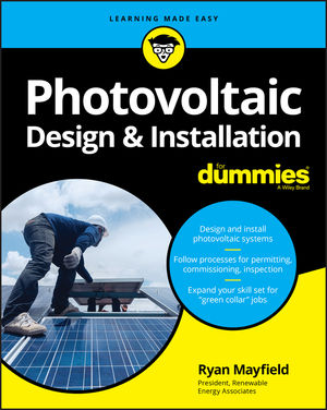 PHOTOVOLTAIC DESIGN AND INSTALLATION FOR DUMMIES