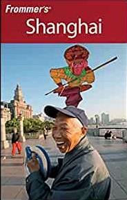 FROMMER'S SHANGHAI (FROMMER'S COMPLETE GUIDES)