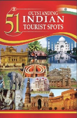 51 OUTSTANDING INDIAN TOURIST SPOTS