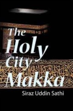 THE HOLY CITY MAKKA