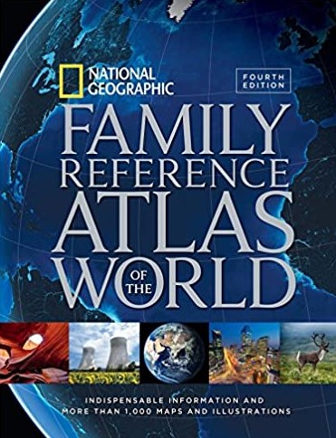 NATIONAL GEOGRAPHIC FAMILY REFERENCE ATLAS OF THE WORLD