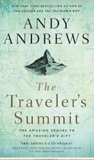 THE TRAVELER'S SUMMIT: THE REMARKABLE SEQUEL TO THE TRAVELER'S GIFT