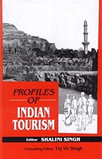 PROFILES OF INDIAN TOURISM