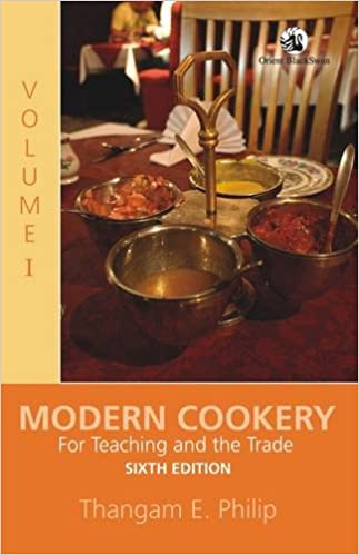 MODERN COOKERY: FOR TEACHING AND THE TRADE (VOLUME - 1)