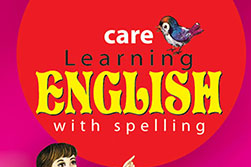 CARE LEARNING ENGLISH WITH SPELLING