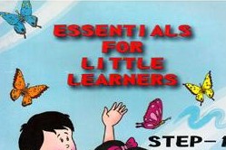ESSENTIALS FOR LITTLE LEARNERS STEP I