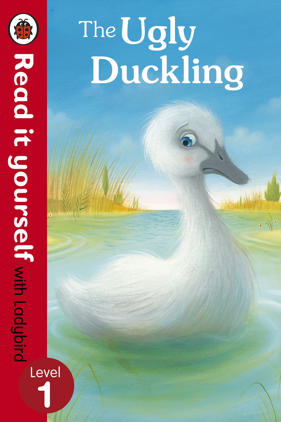 READ IT YOURSELF : LEVEL 3 THE UGLY DUCKLING
