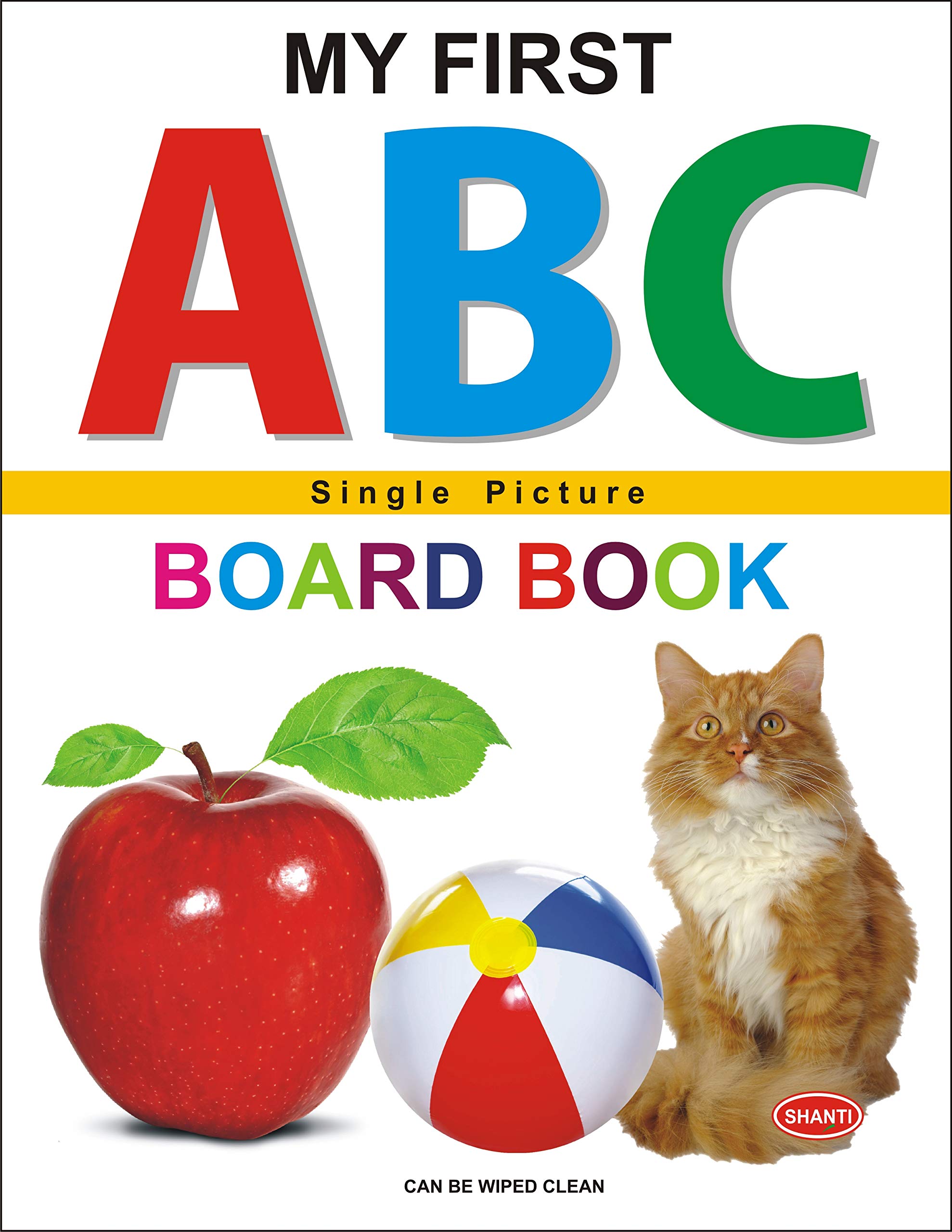 MY FIRST BOARD BOOK OF A B C
