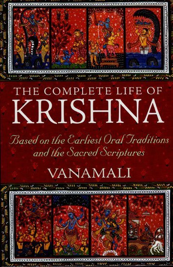 THE COMPLETE LIFE OF KRISHNA