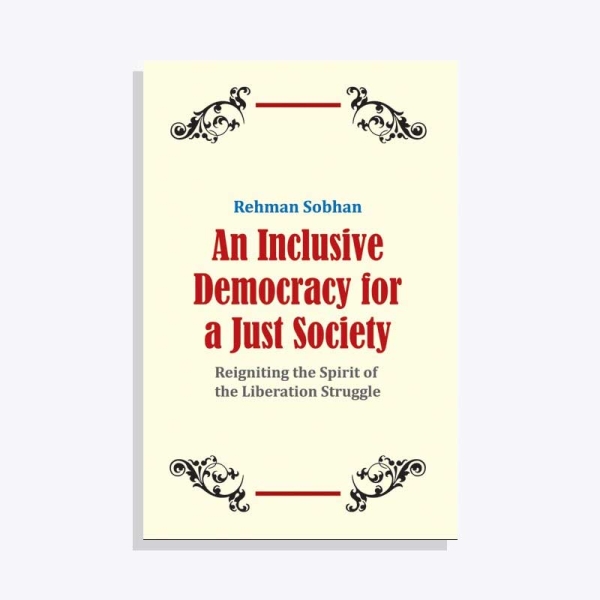 AN INCLUSIVE DEMOCRACY FOR A JUST SOCIETY
