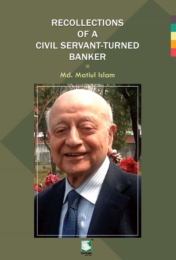 RECOLLECTIONS OF A CIVIL SERVANT TURNED BANKER