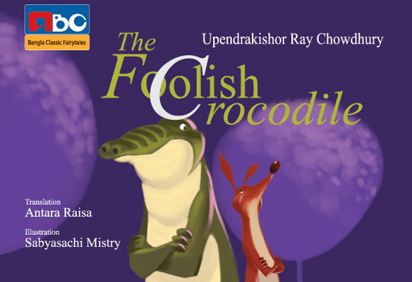 The Foolish Crocodile