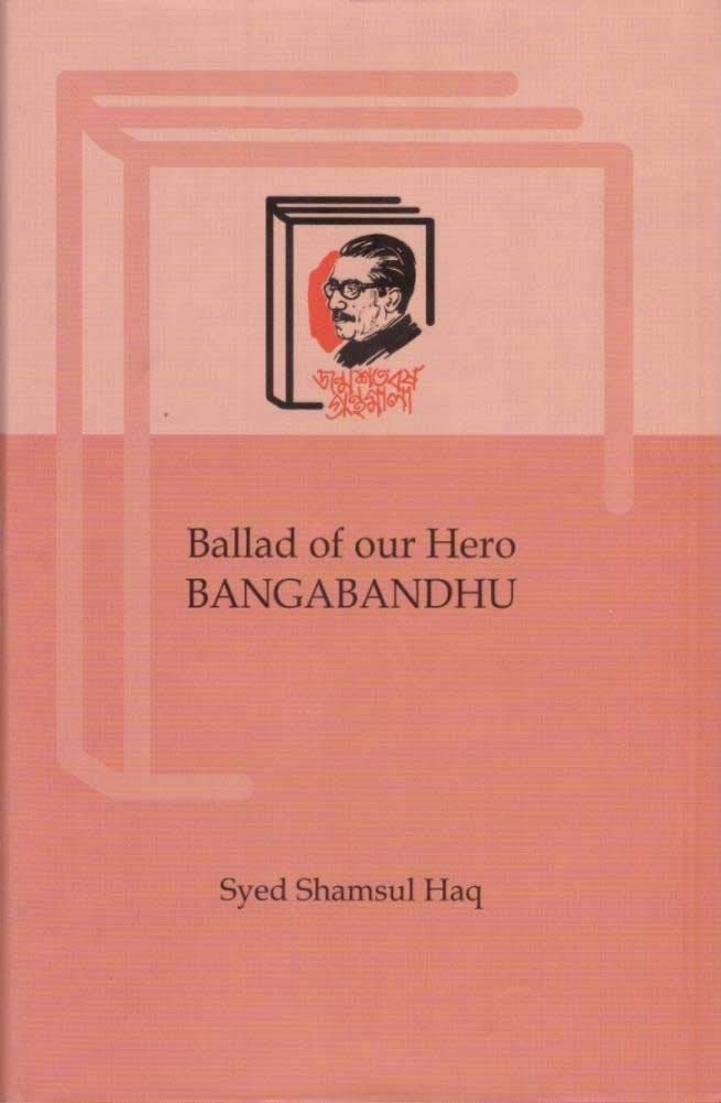 Ballad of Our Hero Bangabandhu