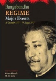 BANGABANDHU REGIME MAJOR EVENTS