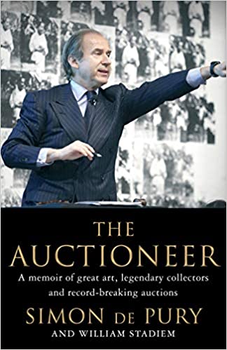 THE AUCTIONEER: ADVENTURES IN THE ART TRADE