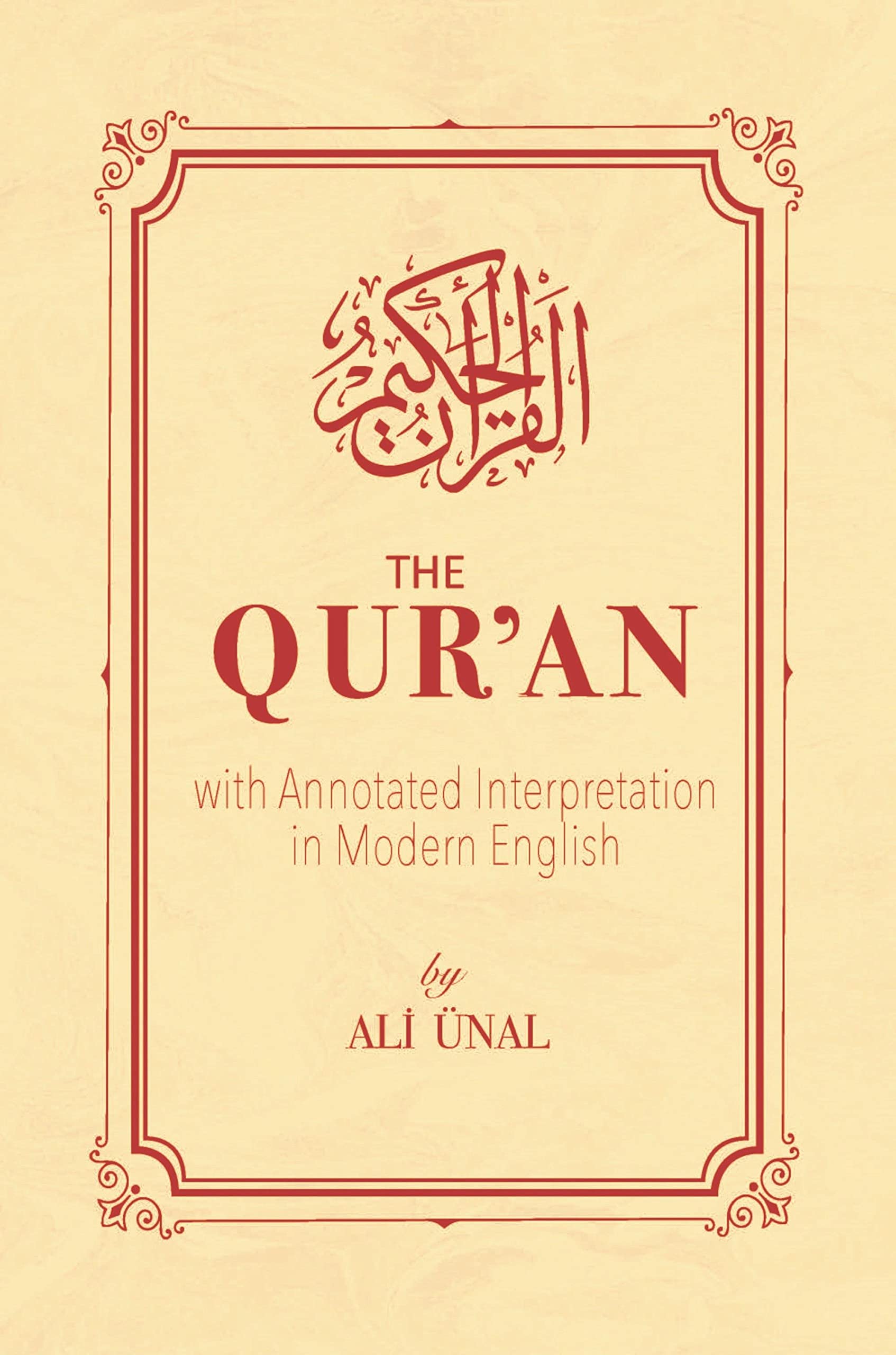 THE QURAN (WITH ANNITATED INERPRETATION IN MODERN ENGLISH)