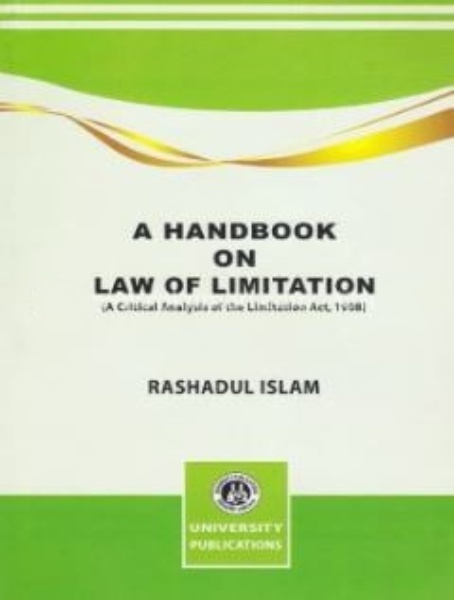 A HANDBOOK ON LAW OF LIMITATION