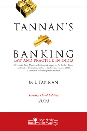 TANNAN'S BANKING LAW AND PRACTICE IN INDIA