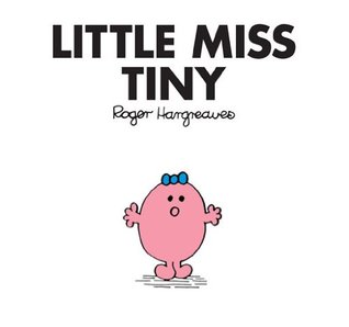 LITTLE MISS TINY JUST THE RIGHT SIZE