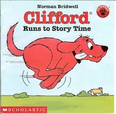 CLIFFORD RUNS TO STORY TIME