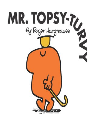 MR. TOPSY-TURVY