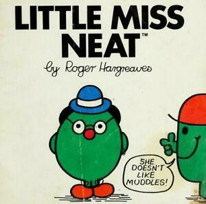 LITTLE MISS NEAT (MR. MEN AND LITTLE MISS)