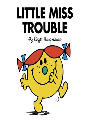 LITTLE MISS TROUBLE (MR. MEN AND LITTLE MISS)