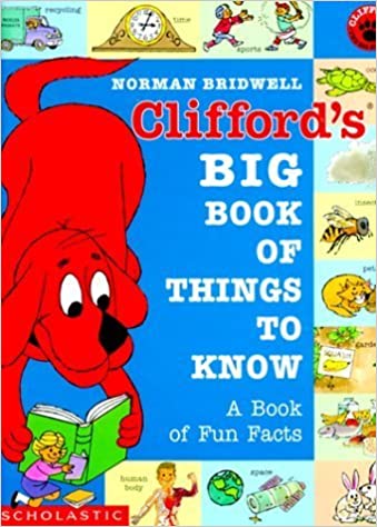 CLIFFORD'S BIG BOOK OF THINGS TO KNOW