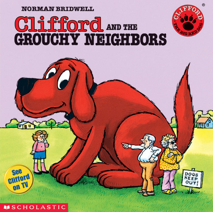 CLIFFORD AND THE GROUCHY NEIGHBORS