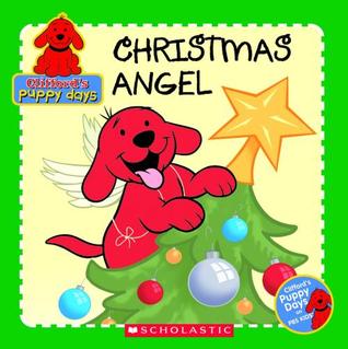 CHRISTMAS ANGEL CLIFFORD'S PUPPY DAYS