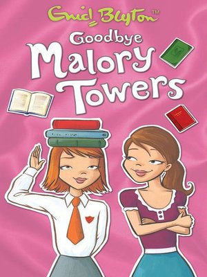 GOOD BYE MALORY TOWERS
