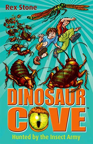 HUNTED BY THE INSECT ARMY: DINOSAUR COVE 24