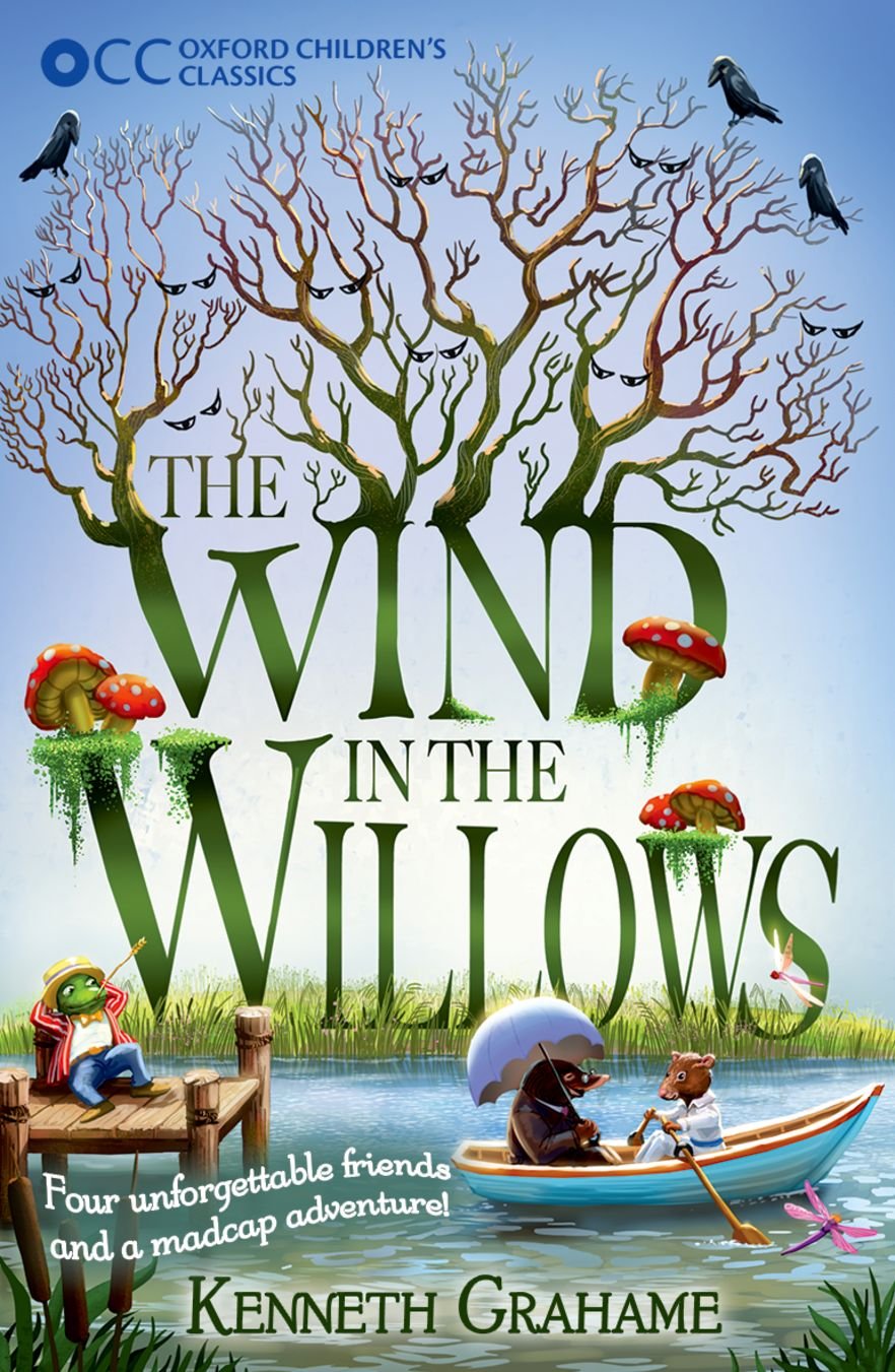 OXFORD CHILDREN'S CLASSICS: THE WIND IN THE WILLOWS