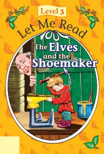THE ELVES AND SHOE MAKER LET ME READ