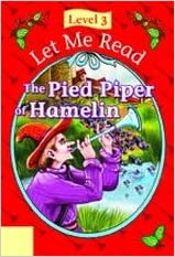 THE PIPER OF HAMELIN LET ME READ