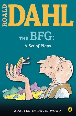 THE B F G: PLAYS FOR CHILDREN