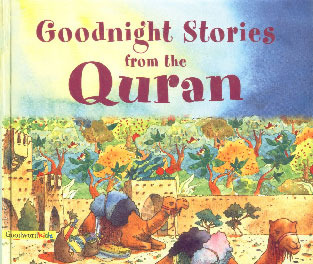 GOODNIGHT STORIES FORM THE QURAN