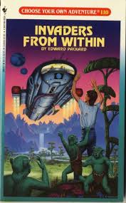 INVADERS FROM WITHIN (CHOOSE YOUR OWN ADVENTURE- 110)