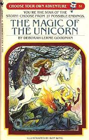 THE MAGIC OF THE UNICORN (CHOOSE YOUR OWN ADVENTURE- 51)