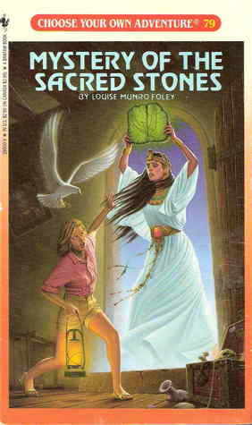 MYSTERY OF THE SACRED STONES (CHOOSE YOUR OWN ADVENTURE, 79)
