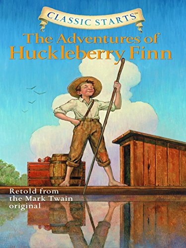 CLASSIC STARTS: THE ADVENTURES OF HUCKLEBERRY FINN (WITH CD)