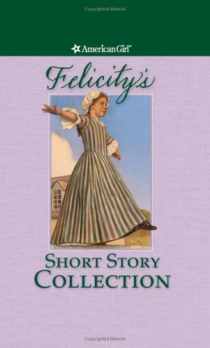 FELICITY'S SHORT STORY COLLECTION