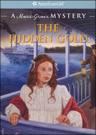 THE HIDDEN GOLD: A MARIE-GRACE MYSTERY